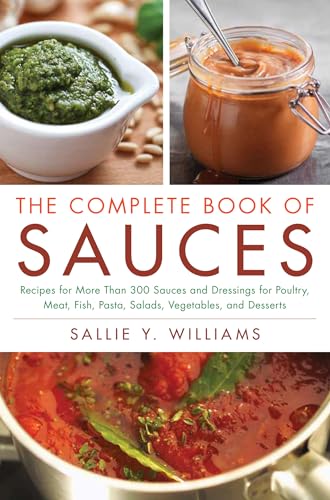 Imagen de archivo de The Complete Book of Sauces a la venta por Cassidy's  Bookstore