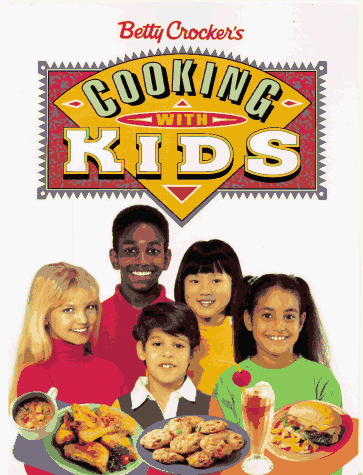 

Betty Crocker's Cooking With Kids