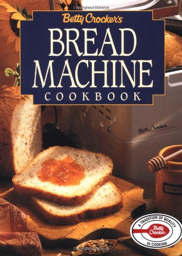 Beispielbild fr Betty Crocker's Bread Machine Cookbook (Betty Crocker Home Library) zum Verkauf von Wonder Book