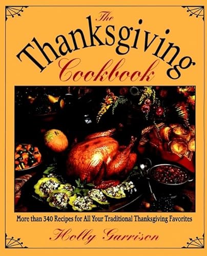 Stock image for The Thanksgiving Cookbook for sale by SecondSale