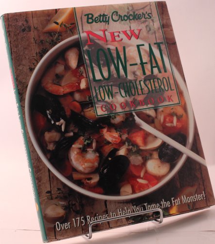Betty Crocker's New Low-Fat, Low-Cholesterol Cookbook (Betty Crocker Home Library)