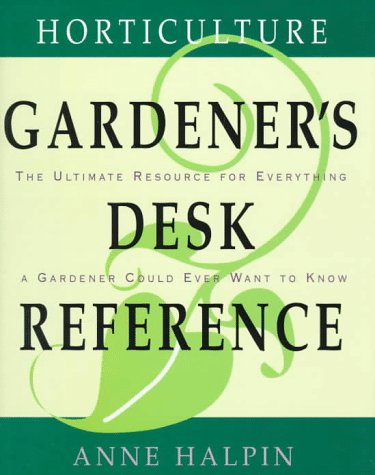 9780028603971: Horticulture Gardeners Desk Reference