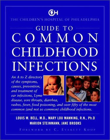 9780028604350: The Children's Hospital of Philadelphia Guide to Common Infections of Childhood