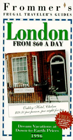Imagen de archivo de London from $60 a Day 1996-97 (Frommer's Frugal Traveler's Guides) a la venta por AwesomeBooks