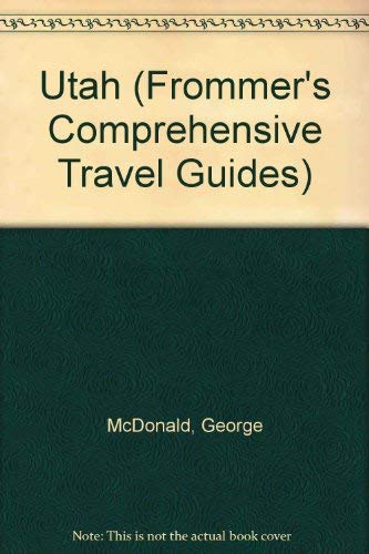 9780028604787: Comp. Utah, 1st Ed.: Pb (Frommer's Comprehensive Travel Guides) [Idioma Ingls]