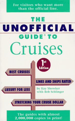 9780028604954: The Unofficial Guide to Cruises (Frommer's Unofficial Guides)