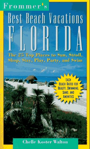 Stock image for Frommers Best Beach Vacations Florida (Frommer's Best Beach Vacations Florida) for sale by Ergodebooks
