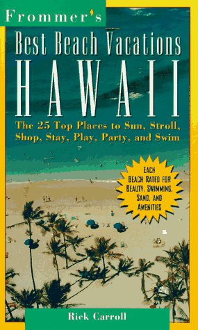 Beispielbild fr Frommer's Great Beach Vacations : Hawaii zum Verkauf von Better World Books