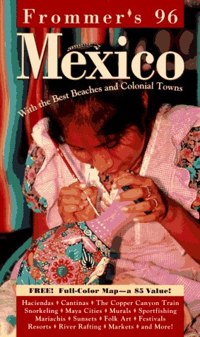 Frommer's 96: Mexico (Frommer's Mexico) (9780028604992) by Marita; Mellin Herb; Felsted Carla Martindell Adair