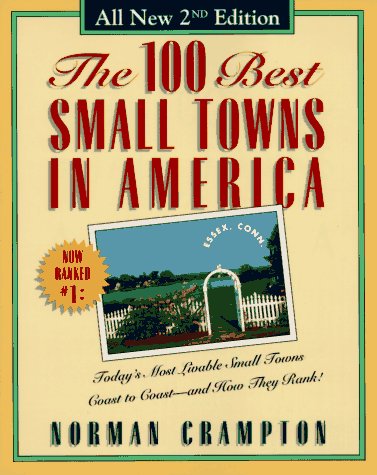 Stock image for The 100 Best Small Towns in America for sale by Wonder Book