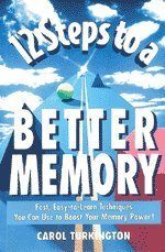 Imagen de archivo de 12 Steps to a Better Memory a la venta por Top Notch Books