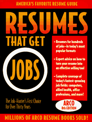 Stock image for Resumes That Get Jobs (Arco Resumes That Get Jobs) for sale by Wonder Book