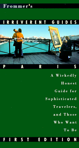 Beispielbild fr Frommer's Irreverent Guide: Paris zum Verkauf von Wonder Book