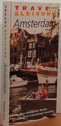 9780028606989: Travel & Leisure Amsterdam [Lingua Inglese]: Pb