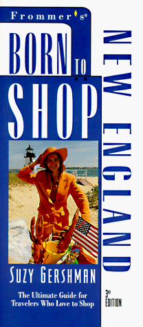 9780028607146: Frommer's Born to Shop New England