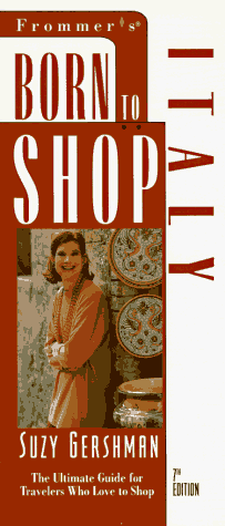 Imagen de archivo de Frommer's Born to Shop Italy a la venta por Wonder Book