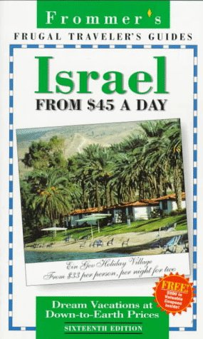 Stock image for Frommer's Israel from $45 a Day for sale by Better World Books
