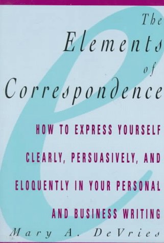 Stock image for The Elements of Correspondence for sale by Wonder Book
