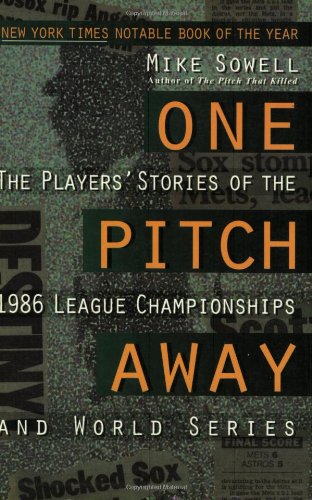 9780028608464: One Pitch away: The Players' Stories of the 1986 League Championships and World Series