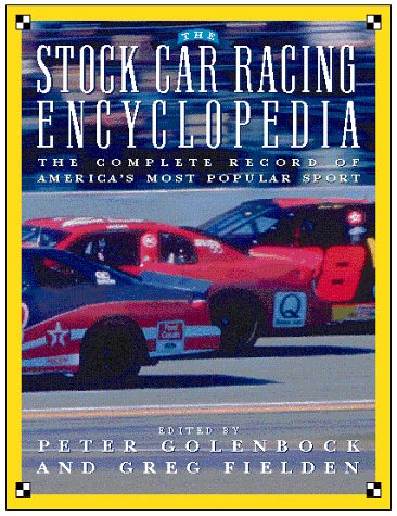 9780028608594: The Stock Car Racing Encyclopedia: The Complete Record of America's Stock Car Racing