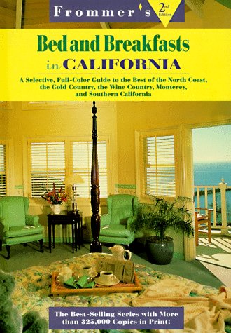 Beispielbild fr Frommer's Bed and Breakfast in California zum Verkauf von ThriftBooks-Dallas