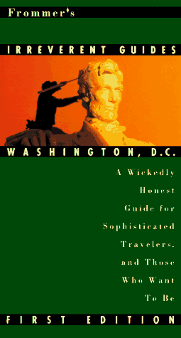 Stock image for Frommer's Irreverent Guides to Washington, D.C. for sale by Better World Books