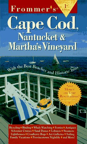 Beispielbild fr Frommer's Cape Cod, Nantucket and Martha's Vineyard '97 zum Verkauf von SecondSale