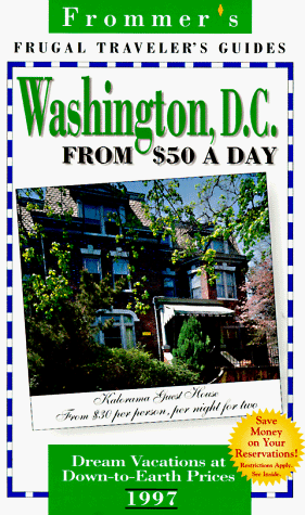 Beispielbild fr Frugal Washington D.c. From $50 A Day zum Verkauf von WorldofBooks