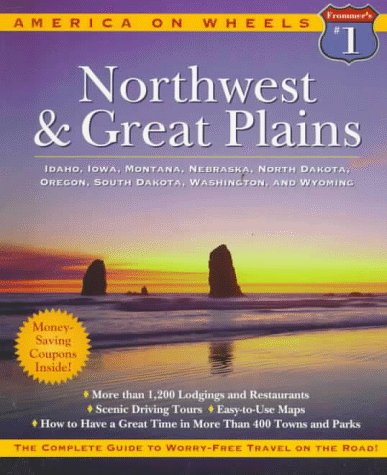 9780028609317: America Wheels Northwest & The Great (Frommer's America on Wheels) [Idioma Ingls] (FROMMER'S AMERICA ON WHEELS NORTHWEST AND GREAT PLAINS)