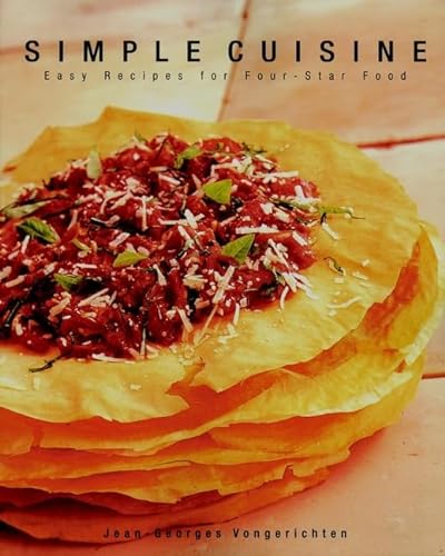 9780028609911: Simple Cuisine: The cookbook that redefined healthful four-star cooking