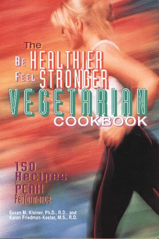 Beispielbild fr Be Healthier Feel Stronger Vegetarian Cookbook zum Verkauf von Wonder Book