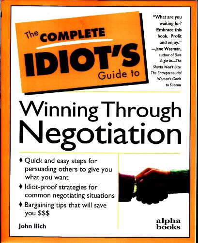 Stock image for The Complete Idiot's Guide to Winning Through Negotiation for sale by ThriftBooks-Atlanta