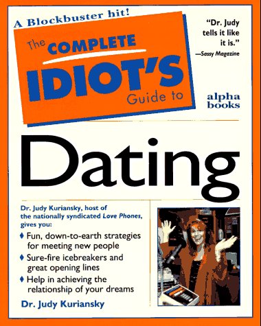 9780028610528: C I G: To Dating: Complete Idiot's Guide