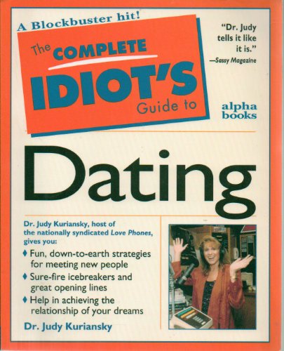 9780028610528: The Complete Idiot's Guide to Dating