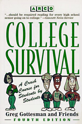 Stock image for College Survival 4th ed for sale by Wonder Book