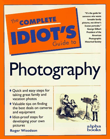 Imagen de archivo de Complete Idiot's Guide to Photography a la venta por ThriftBooks-Dallas