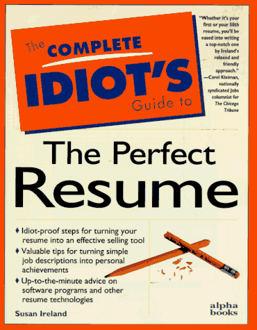 9780028610931: The Complete Idiot's Guide to the Perfect Resume