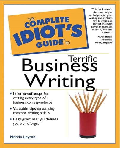 Imagen de archivo de Complete Idiot's Guide to Terrific Business Writing a la venta por Better World Books