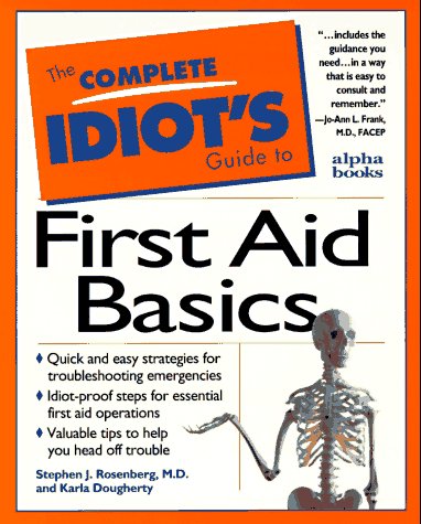 Imagen de archivo de Complete Idiot's Guide to First Aid a la venta por Better World Books: West