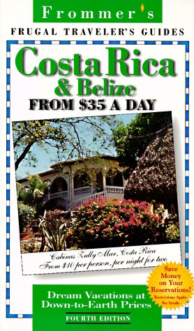 Beispielbild fr Frommer's Costa Rica, Guatemala and Belize from $35 a Day zum Verkauf von Better World Books