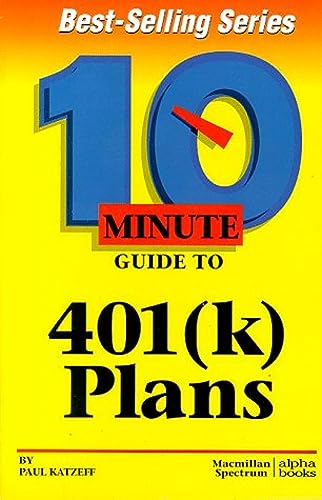 Stock image for 10 Minute Guide to 401(K) Plans for sale by Better World Books: West