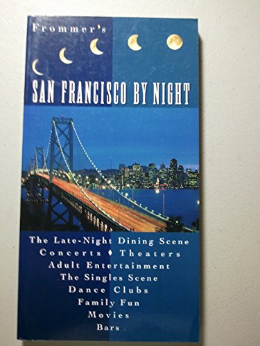 Beispielbild fr Frommer's San Francisco by Night zum Verkauf von Wonder Book