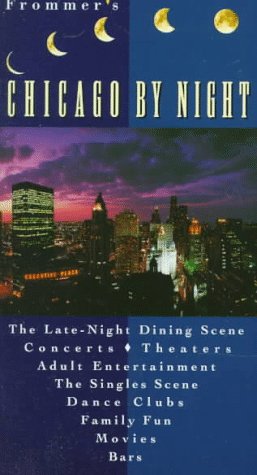 Stock image for Frommer's Chicago by Night for sale by Better World Books