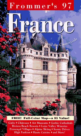 Stock image for Frommer's 97 France (FROMMER'S FRANCE) for sale by The Maryland Book Bank