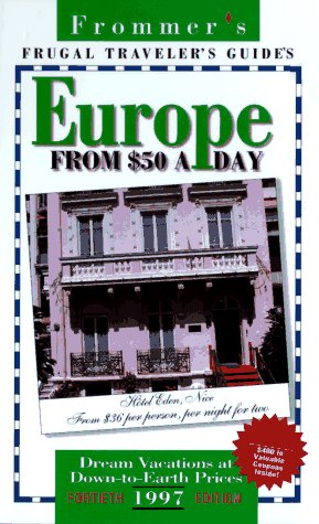 Imagen de archivo de Frommer's 97: Frugal Traveller's Guides : Europe from $50 a Day (FROMMER'S EUROPE FROM $ A DAY) a la venta por Robinson Street Books, IOBA