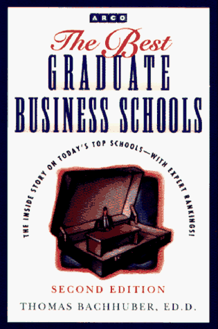 9780028611648: The Best Graduate Business Schools (2nd ed)