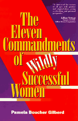 Stock image for The Eleven Commandments of Wildly Successful Women for sale by Better World Books