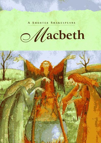 Beispielbild fr Macbeth: A Shorter Shakespeare zum Verkauf von Wonder Book