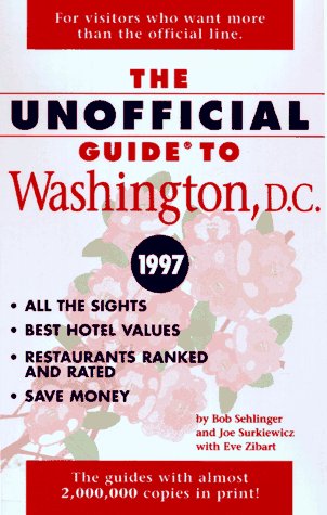 Stock image for The Unofficial Guide to Washington, D.C. 1997 (Issn 1071-6440) for sale by Wonder Book