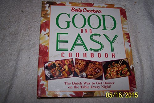 9780028612560: Betty Crocker's Good and Easy Cookbook
